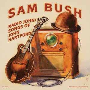 Radio John : songs of John Hartford